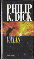 Philip Dick: Valis (Hardcover, Minotauro)