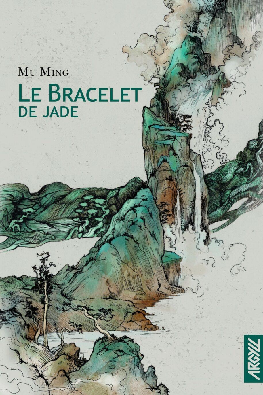 Mu Ming: Le Bracelet de jade (Paperback, French language, 2024, Argyll)