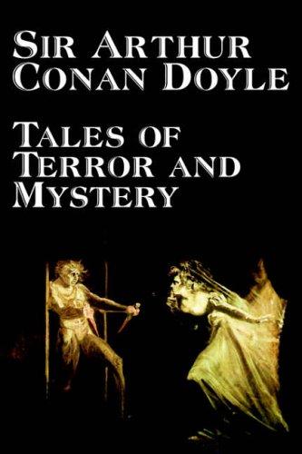 Arthur Conan Doyle: Tales of Terror and Mystery (Hardcover, 2004, Wildside Press)