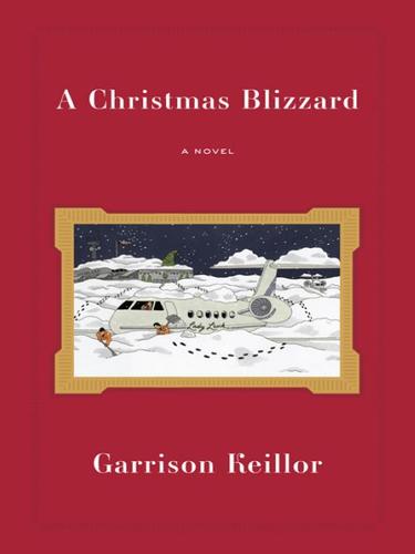Garrison Keillor: A Christmas Blizzard (EBook, 2009, Penguin USA, Inc.)
