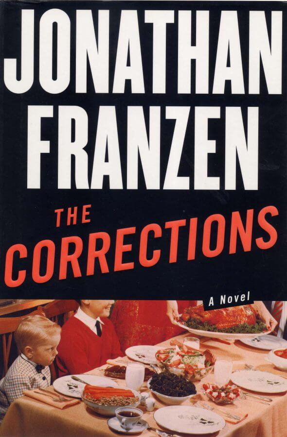 Jonathan Franzen: The corrections (Hardcover, 2001, Farrar, Straus and Giroux)