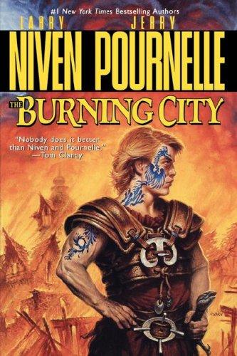 Larry Niven, Jerry Pournelle: The Burning City (Paperback, Atria)