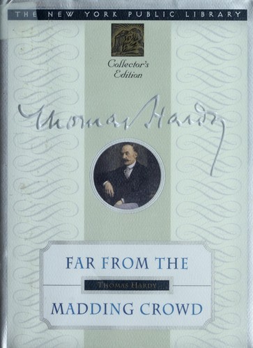 Thomas Hardy: Far from the madding crowd (1998, Doubleday)