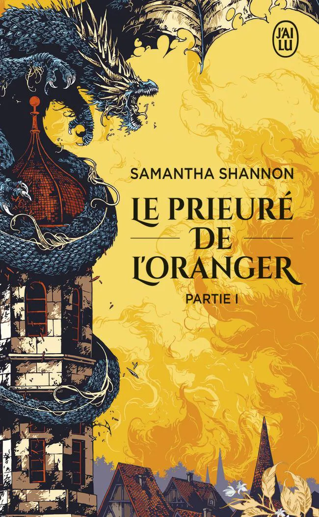 Samantha Shannon: Le prieuré de l'oranger (French language, 2021, J'ai Lu)