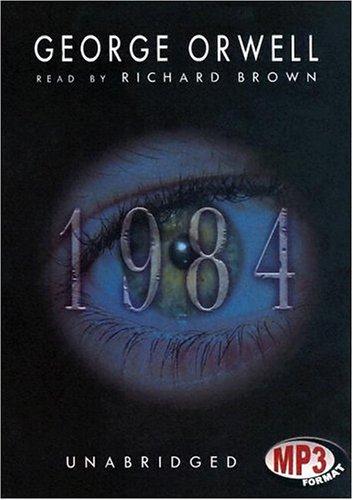 George Orwell: 1984 (AudiobookFormat, 2003, Blackstone Audiobooks)
