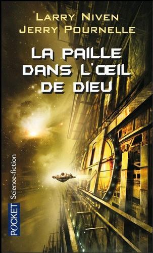 Larry Niven, Jerry Pournelle: La Paille dans l'Oeil de Dieu (Paperback, French language, 2010, Pocket)