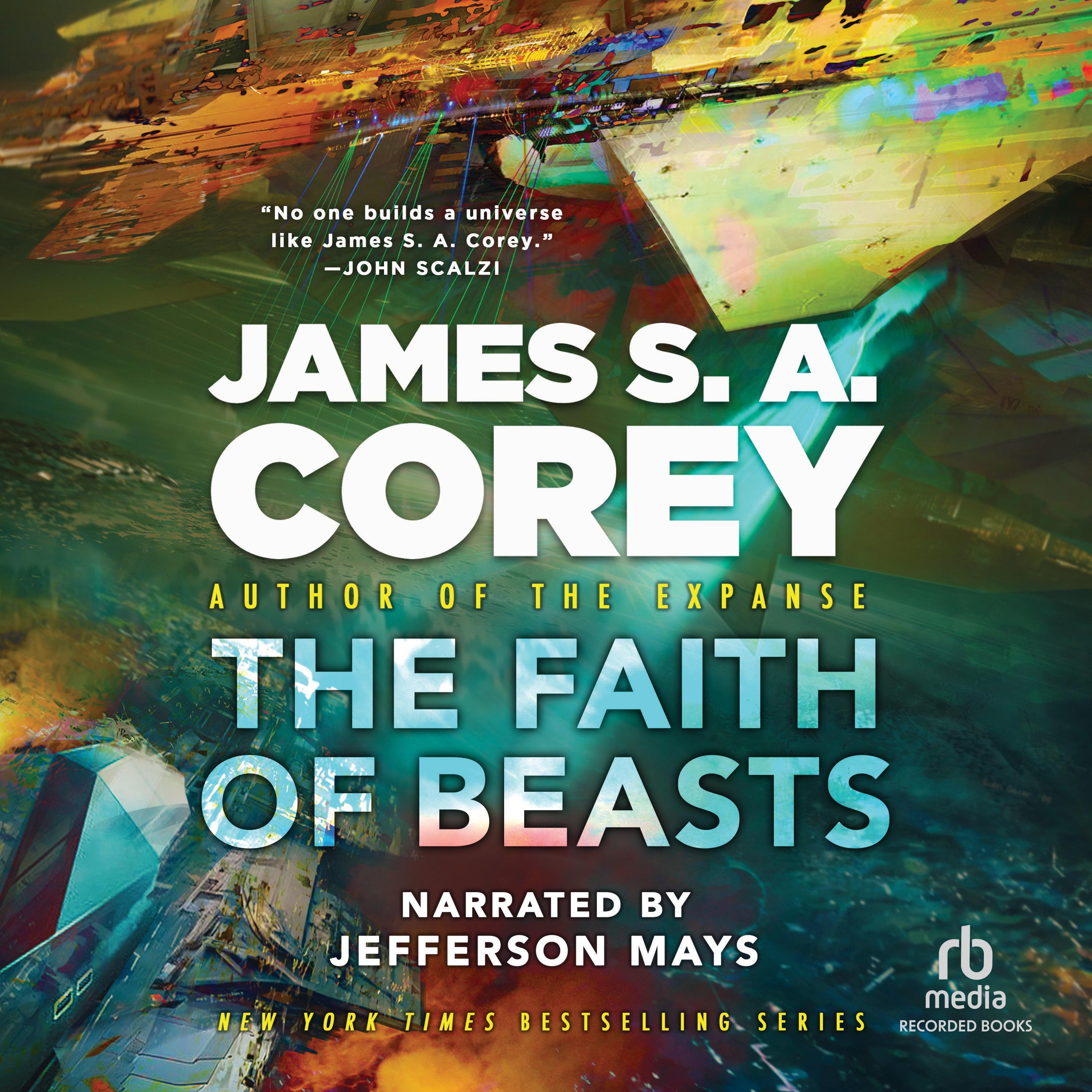 James S. A. Corey: The Faith of Beasts (AudiobookFormat, 2026, Recorded Books)