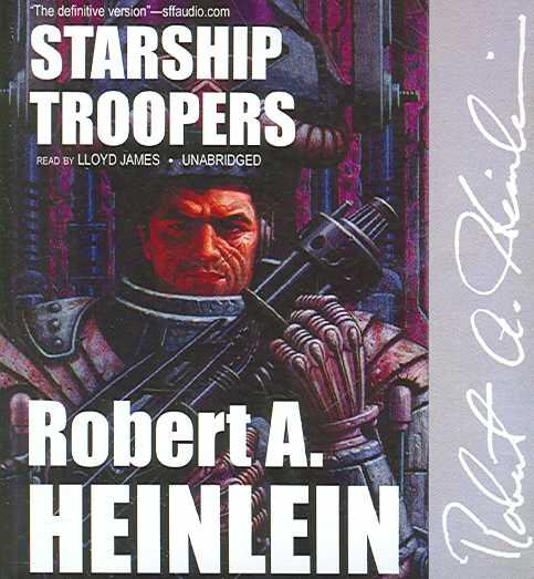 Robert A. Heinlein: Starship Troopers (AudiobookFormat, 2007, Blackstone Audio Inc.)