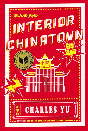 Charles Yu: Interior Chinatown (Hardcover, 2020, Pantheon Books)
