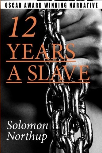 Solomon Northup, Solomon Northup: 12 Years a Slave (Paperback, 2014, Cronus)