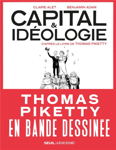 Claire Alet, Benjamin Adam: Capital et idéologie (Paperback, French language, 2022, Seuil)